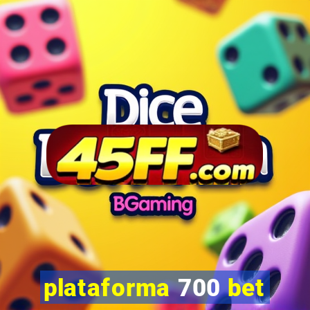plataforma 700 bet